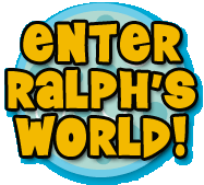Enter Ralph’s World!