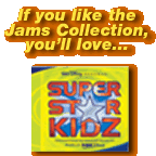 If you like the Jams Collection, you'll love Superstar Kidz