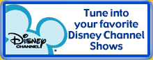 Tune into your favorite Disney Channel Shows