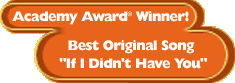 Academy Award Winner!  Best Original Song "If I Didn't Have You"
