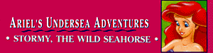 Ariel's Undersea Adventures - Stormy, The Wild Seahorse