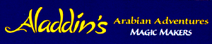 Disneys Aladdin's Arabian Adventures - Magic Makers